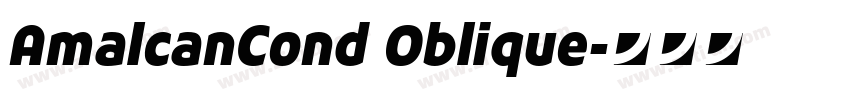 AmalcanCond Oblique字体转换